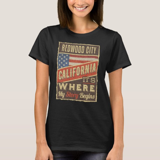 Redwood City California T-Shirt (Front)