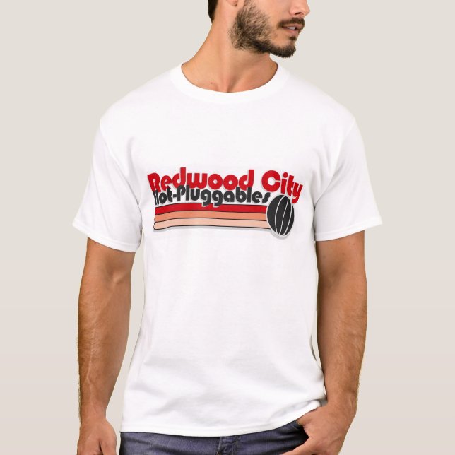 Redwood City Hot Pluggables T-Shirt (Front)