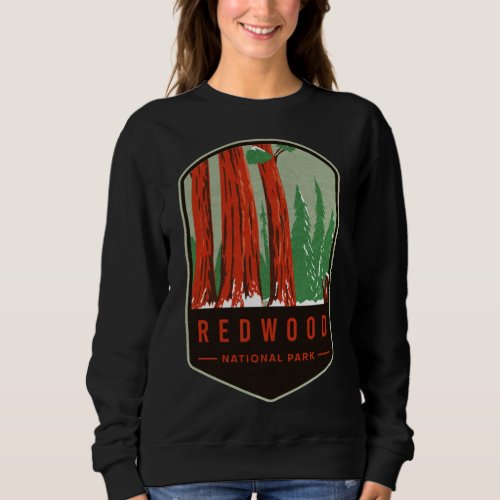 Redwood National and State Park Sweatshirt