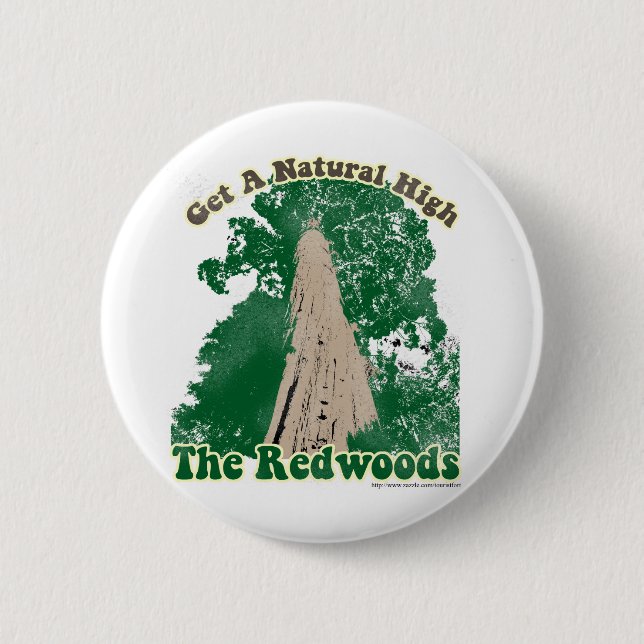 Redwood Natural High Pinback Button (Front)