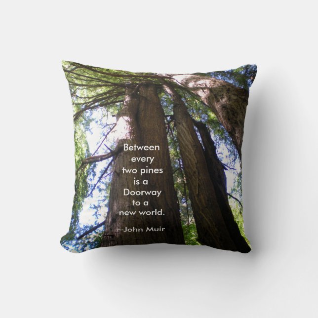 Redwood Trees with Muir Quote Throw Pillow (Front)