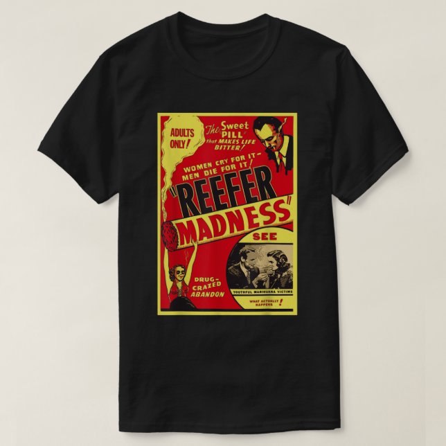 Reefer Madness  T-Shirt (Design Front)