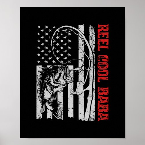 Reel Cool Baba USA Flag Fishing For Fathers Day  Poster
