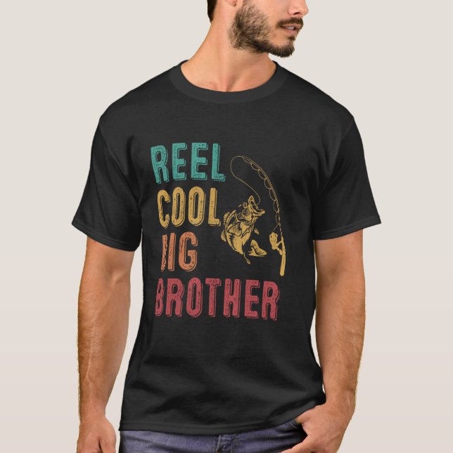 Reel Cool Big Brother Funny Matching Family Fishin T-Shirt (Front)