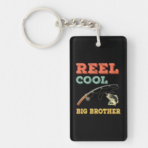 Reel Cool Big Brothers Older Brother Boys Fishing Keychain
