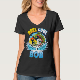 Reel Cool Bob Fishing Dad Father Day Papa Daddy G T-Shirt