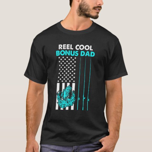 Reel Cool Bonus Dad American Flag Fishing Fathers  T_Shirt