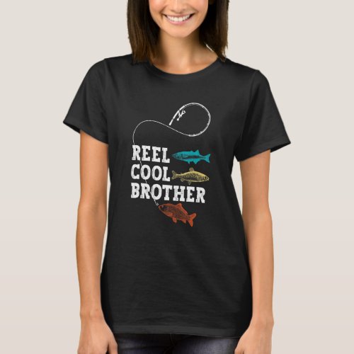 Reel Cool Brother Fishing Fisherman Funny Gag Vint T_Shirt