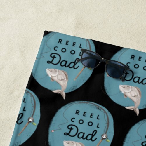 Reel Cool Dad Beach Towel
