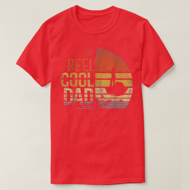 Reel Cool Dad Fisherman Daddy Father Day Gifts Fis T-Shirt (Design Front)