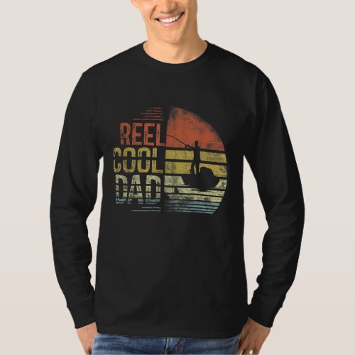 Reel Cool Dad Fisherman Daddy Fathers Day Gifts F T_Shirt