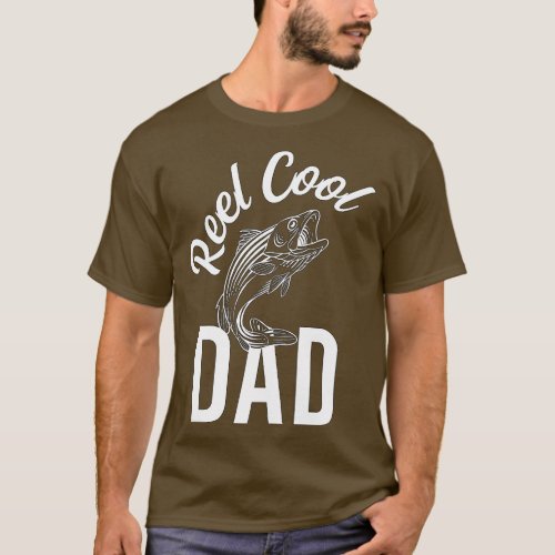 Reel Cool Dad Fishing Dad T_Shirt