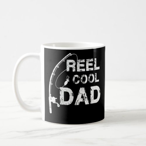 Reel Cool Dad  Fishing Daddy Fathers Day  Coffee Mug
