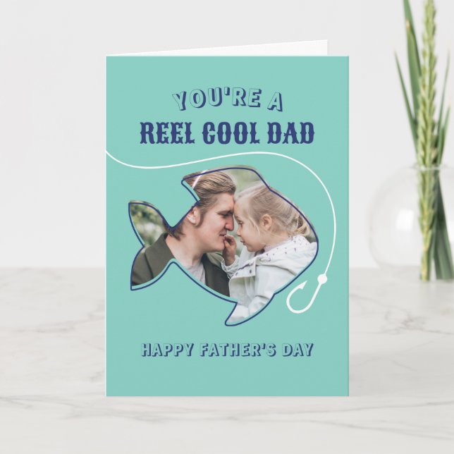 Reel Cool Dad Fishing Pun Humor Funny Father's Day Holiday Card (Front)