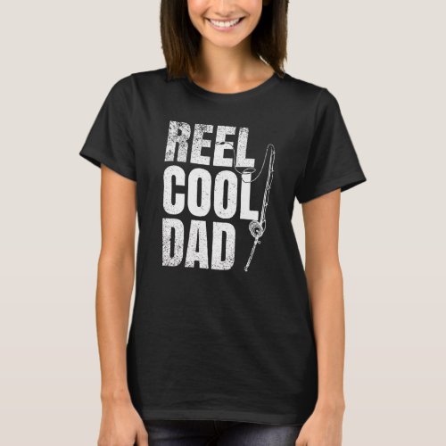 Reel Cool Dad With Rod Fishing Summer Break For Fa T-Shirt