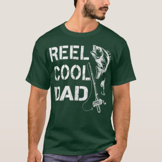 Reel Cool DadFishing Daddy Fathers Day Gift1533  T-Shirt
