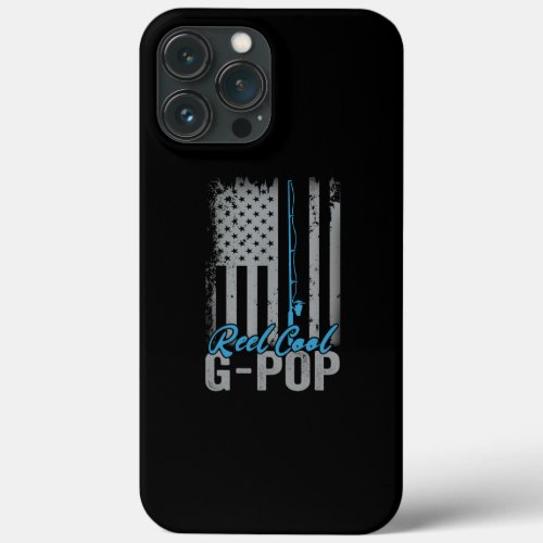 Reel Cool G Pop Fathers Day American Flag Fishing iPhone 13 Pro Max Case