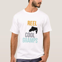 Reel Cool Gramps,Gift Gramps, Father's Day Grandpa
