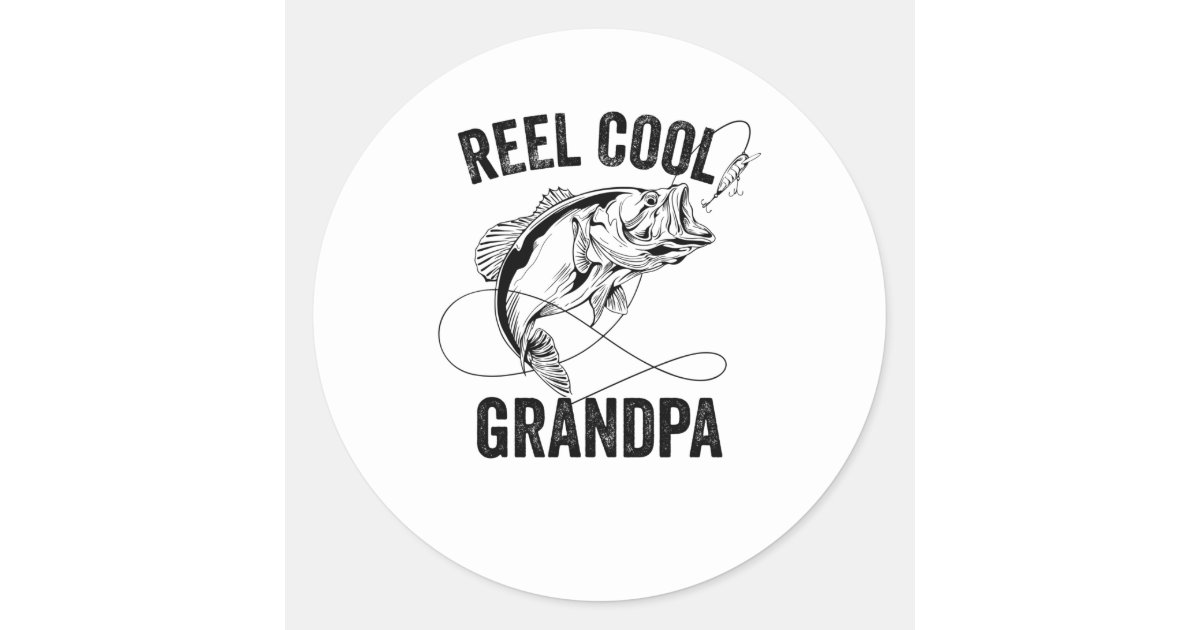 Reel Cool Grandpa Retro Fathers Day Fishing Gift Classic Round Sticker |  Zazzle