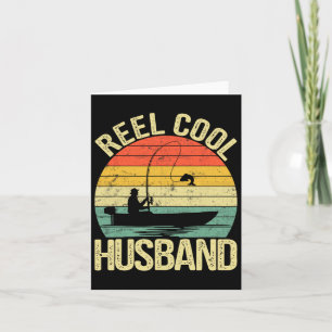 Reel Cool Husband Fishing Gifts For Father's Day F Card