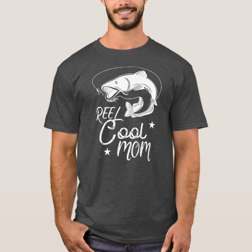 Reel Cool Mom Fathers Day Fishing MOM  T_Shirt