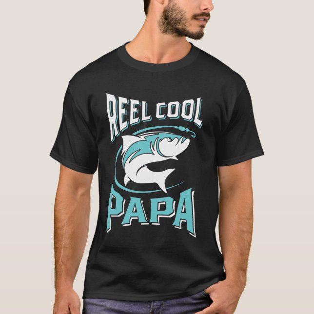 Reel Cool Papa | Father's Day T-Shirt (Front)