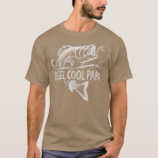 Reel Cool Papa Fishing Dad Fisherman Happy Fathers T-Shirt