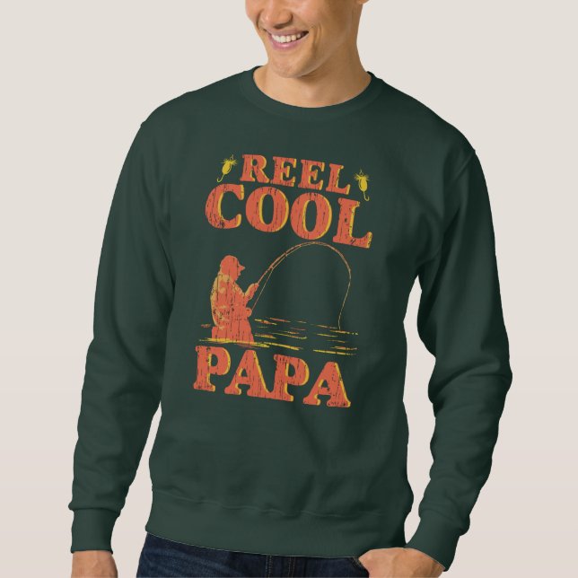 Reel Cool Papa Fishing Dad Sweatshirt (Front)