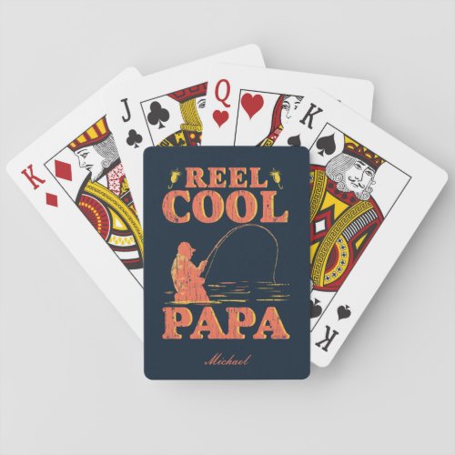 Reel Cool Papa Funny Fishing Fathers Day Playing Cards