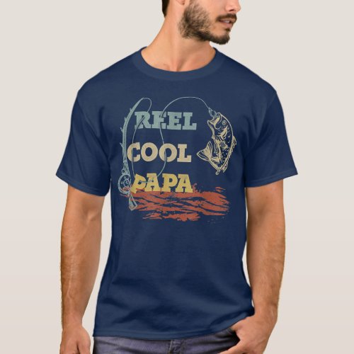 Reel Cool Papa Men Dad Fishing Lover Vintage T_Shirt
