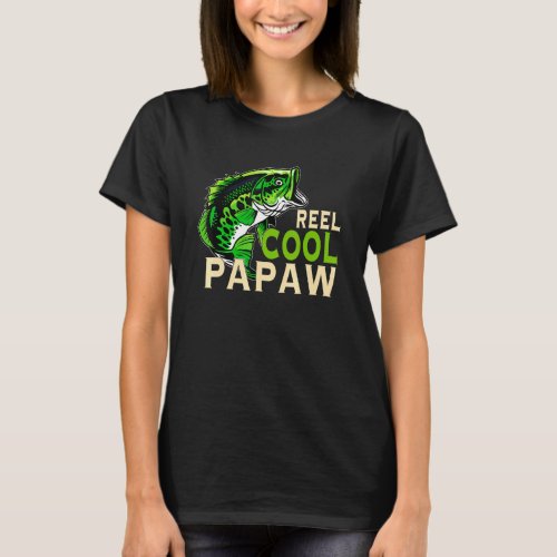 Reel Cool Papaw Love Fishing Fathers Day T_Shirt