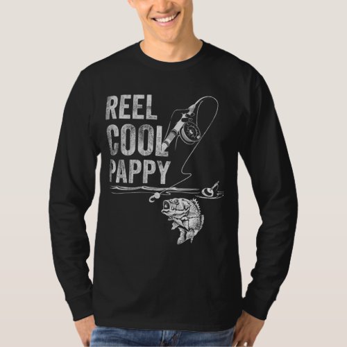 Reel Cool Pappy Fish Fishing Fathers Day T_Shirt