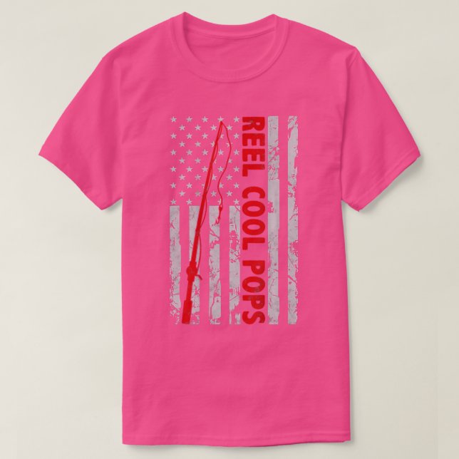 Reel cool Pops Fishing American Flag gift for Fish T-Shirt (Design Front)
