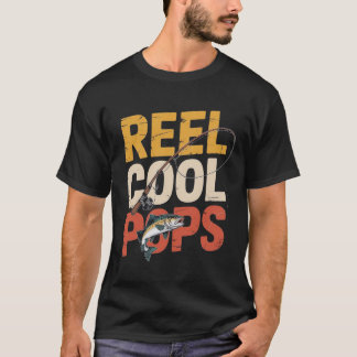 Reel Cool Pops Funny Fishing Dad T-Shirt