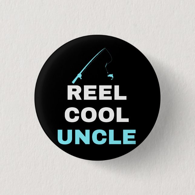 Reel cool uncle button (Front)