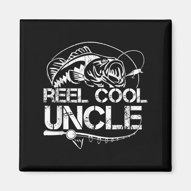 Reel Cool Uncle Fishing Daddy Fathers Day Dad For  Magnet (Front)