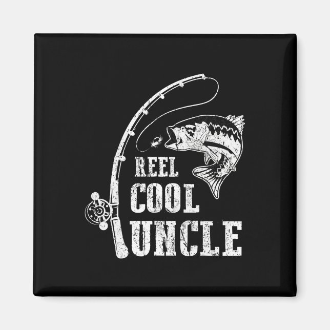 Reel Cool Uncle Fishing Daddy Fathers Day  Magnet (Front)
