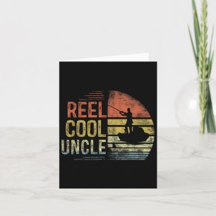 Reel Cool Uncle Fishing Gifts Uncle Birthday Vinta Card