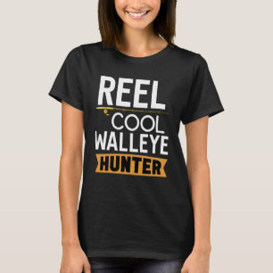 Reel Cool Walley Hunter Walleye Fishing T-Shirt