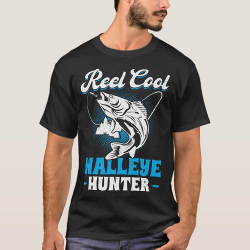 Reel Cool Walleye Hunter  T_Shirt