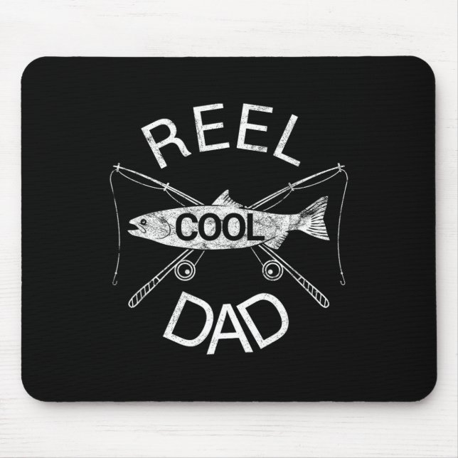 Reel Dad Fishing Daddy Dad Joke Cool Funny  Mouse Pad (Front)