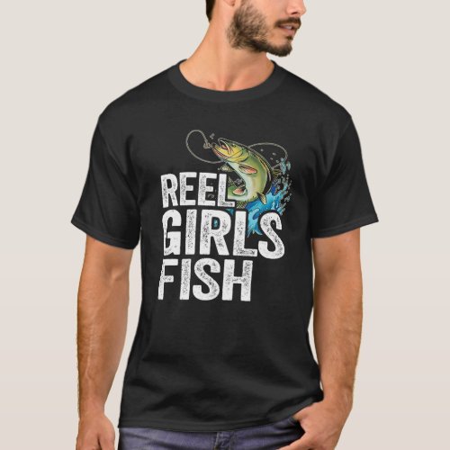 Reel Girls Fish Bass Fishing Funny Fisherwoman Mom T_Shirt