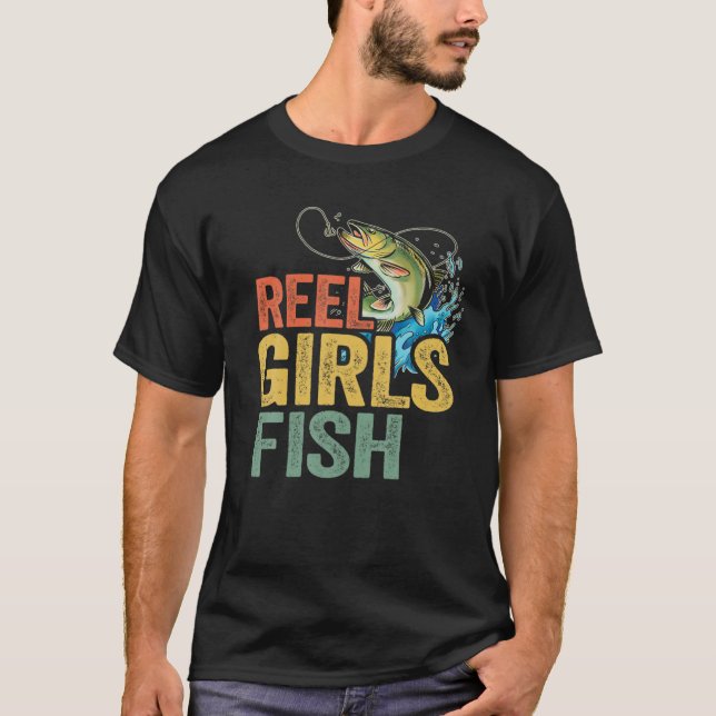 Reel Girls Fish Bass Fishing Funny Fisherwoman Mom T-Shirt (Front)