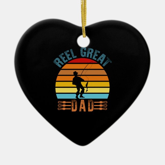 Reel Great Dad Fathers Day Fishing Lover Dad Ceramic Ornament (Front)