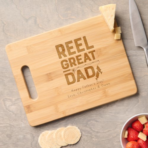 Reel Great Dad Fathers Day Personalized Cutting Board