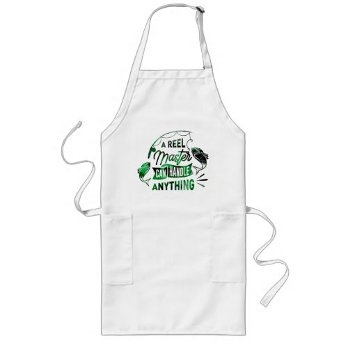 Reel Master Can Handle Anything Green Watercolor  Long Apron