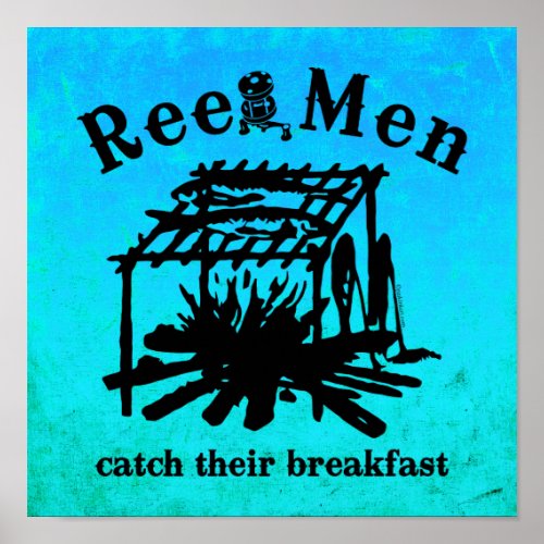 Reel Men Catch Breakfast BLK Poster