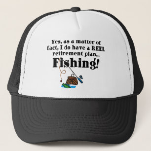 Reel Retirement Plan Trucker Hat