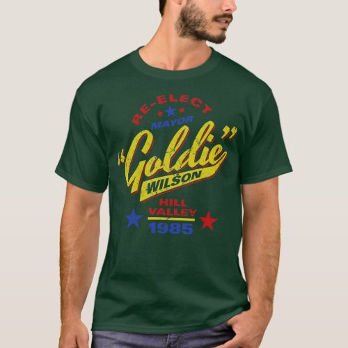 Reelect Mayor Goldie Wilson T_Shirt