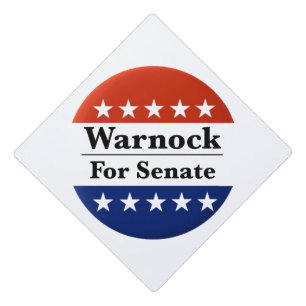 Reelect Raphael Warnock to U.S. Senate 2022 Graduation Cap Topper